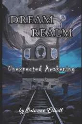 Dream Realm: The Unexpected Awakening