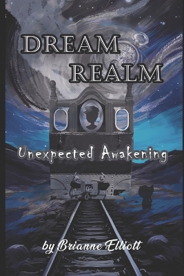Dream Realm: The Unexpected Awakening