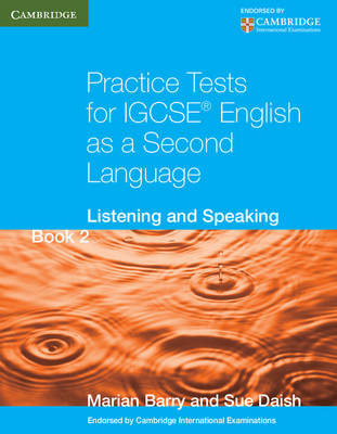 Practice Tests for IGCSE (R) English as a Second Language Book 2: Listening and Speaking