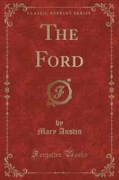The Ford (Classic Reprint)