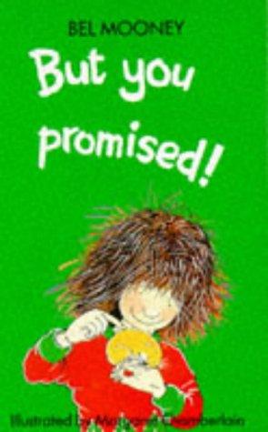 But You Promised!