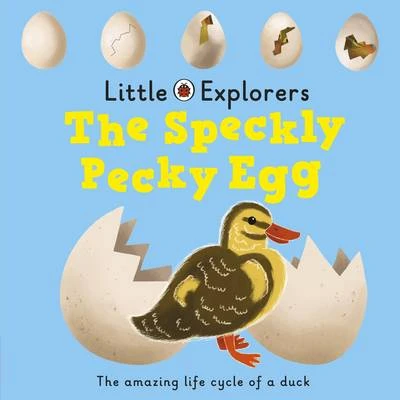The Speckly, Pecky Egg: Ladybird Little Explorers