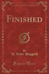 Finished (Classic Reprint)