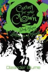 Caring for Your Clown Book Three: Letting Go of Things