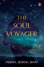 The Soul Voyager: Magical Stories to guide you from Darkness to Light