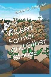 The Wicked Farmer and Other Stories
