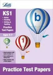 Reading, Writing and Maths: Practice Test Papers