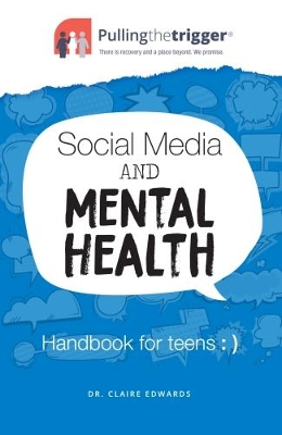 Social Media and Mental Health: Handbook for Teens