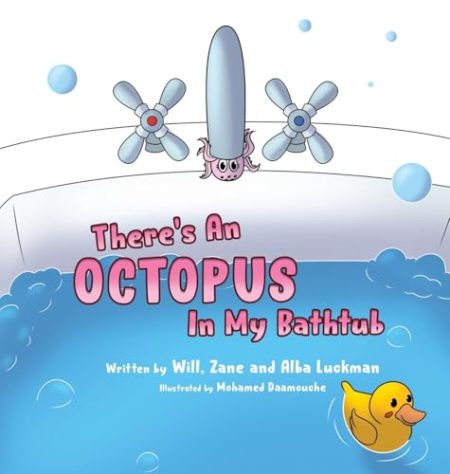 There's An Octopus In My Bathtub