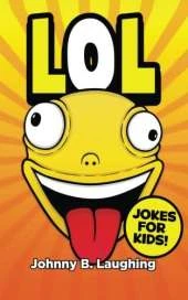 LoL!: Funny Jokes for Kids