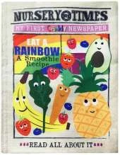 RAINBOW SMOOTHIE: MY FIRST CRINKLY NEWSPAPER