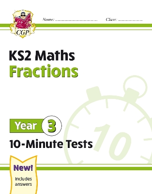 KS2 Year 3 Maths 10-Minute Tests: Fractions