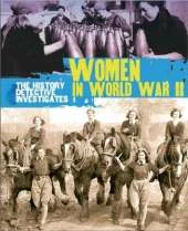 The History Detective Investigates: Women in World War II