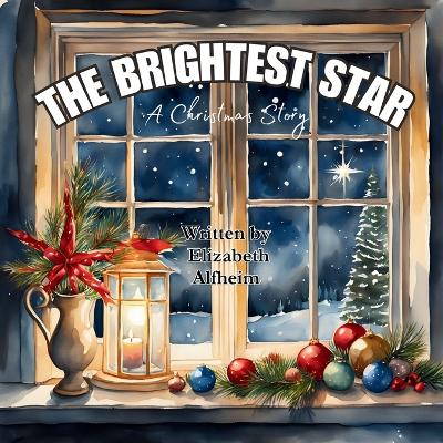 The Brightest Star