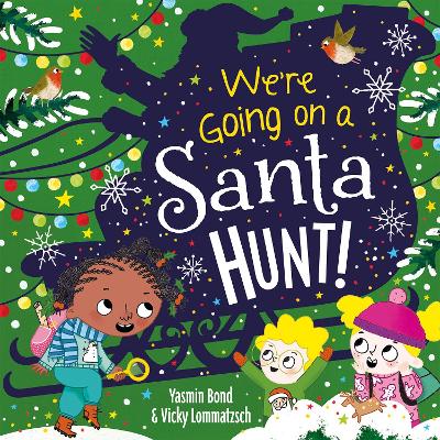 We're Going on a Santa Hunt!