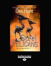 Steel Pelicans