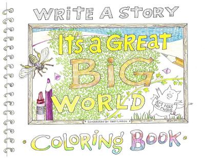 Write a Story: It's a Great Big World Coloring Book