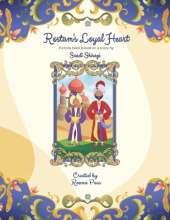 Rostam's Loyal Heart: Picture book based on a story by Saadi Shirazi
