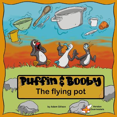 Puffin & Booby: The Flying Pot
