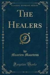 The Healers (Classic Reprint)