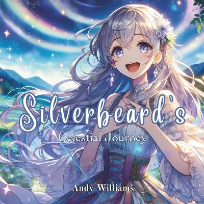 Silverbeard's Celestial Journey