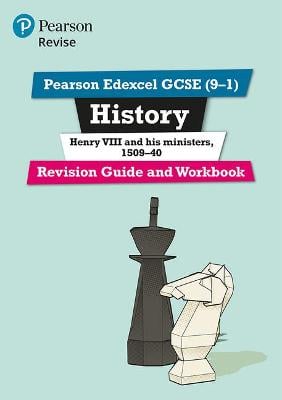 Pearson REVISE Edexcel GCSE History Henry VIII Revision Guide and Workbook inc online edition - 2023 and 2024 exams