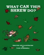 What Can This Shrew Do?
