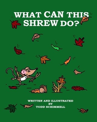 What Can This Shrew Do?