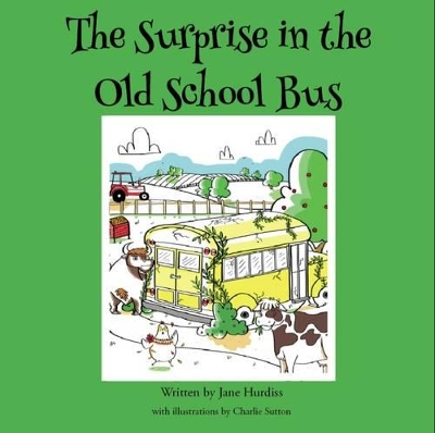 The Surprise in the Old School Bus