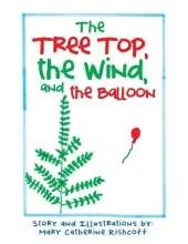 The Treetop, the Wind, and the Balloon