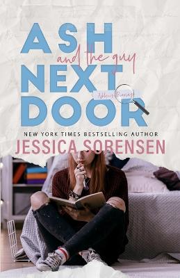 Ash & the Guy Next Door