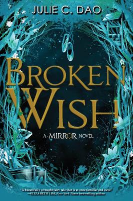 Broken Wish (the Mirror, Book 1)
