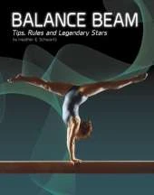 Balance Beam: Tips, Rules, and Legendary Stars