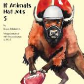 If Animals Had Jobs 3