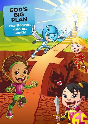 God'sBig Plan: For Heaven and on Earth