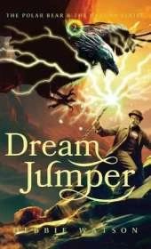 The Polar Bear and the Dragon: Dream Jumper