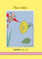 The robin: weebee Book 12a