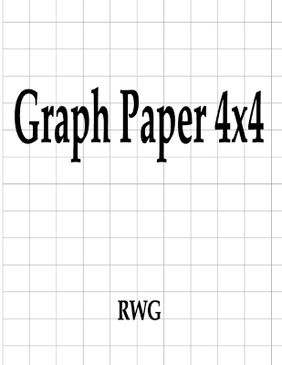 Graph Paper 4x4: 50 Pages 8.5" X 11"