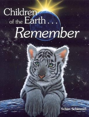Children of the Earth...Remembered