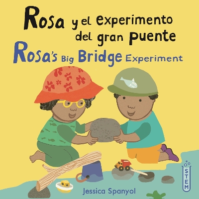 Rosa y el experimento del gran puente/Rosa’s Big Bridge Experiment