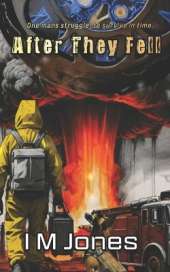 After They Fell: One mans struggle to survive in-time