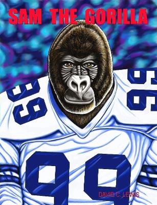 SAM THE GORILLA