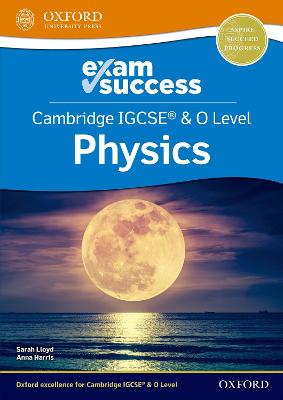 Cambridge IGCSE (R) & O Level Physics: Exam Success