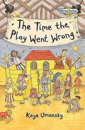 Streetwise The Time the Play Went Wrong