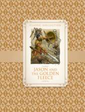 Classic Collection: Jason & the Golden Fleece