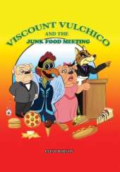 Viscount Vulchico and the Junk Food Meeting
