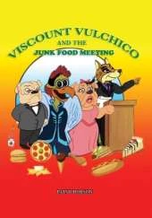Viscount Vulchico and the Junk Food Meeting