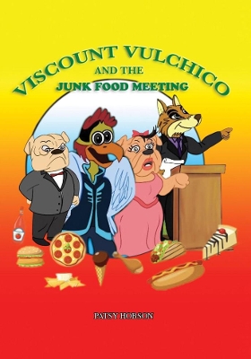 Viscount Vulchico and the Junk Food Meeting