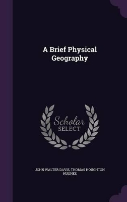 A Brief Physical Geography