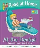 Read at Home: First Experiences: At the Dentist